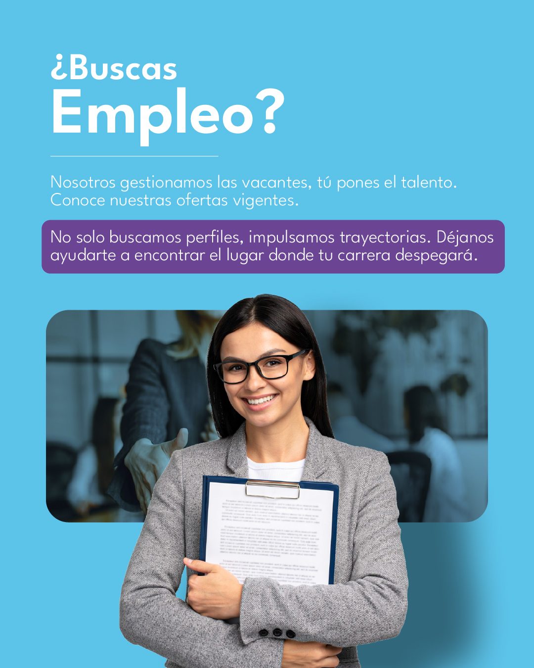 ¿Buscas empleo? Gestión de vacantes de la fundación